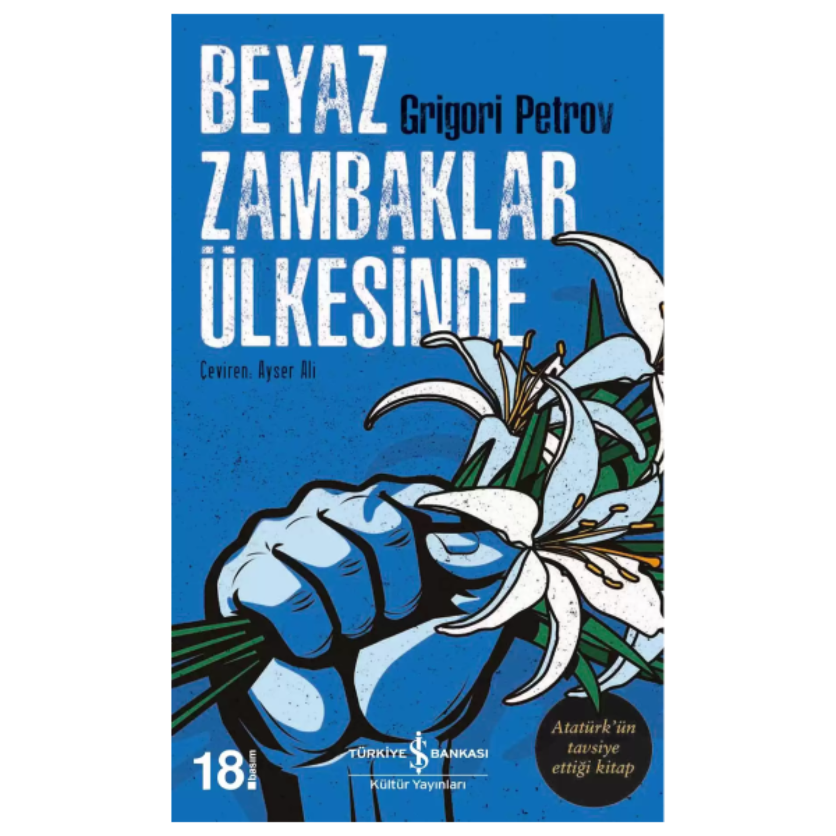 Beyaz Zambaklar Ülkesinde